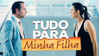 Tudo Para Minha Filha (2016)