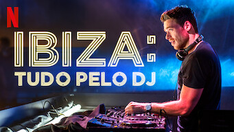 Ibiza: Tudo pelo DJ (2018)